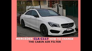 Mercedes CLA C117 how to change cabin air filter [upl. by Enak]