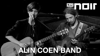 Alin Coen Band  Kein Weg zurück live bei TV Noir [upl. by Valentine]