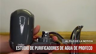 Profeco revela el purificador de agua más eficiente del mercado [upl. by Esinaej]