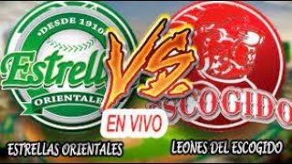 ESTRELLA ORIENTALE VS LEONES DEL ESCOGIDO EN VIVO [upl. by Palestine]