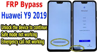 Bypass Frp Huawei Y9 2019 Unlock the device to continue Safe mode not working [upl. by Selwin378]