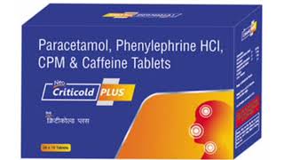 Criticold PLUS Tablets Paracetamol Phenylephrine HCI CPM amp Caffeine Tablets [upl. by Anilok]