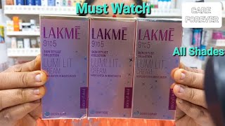 LAKME 9to5 LUMI LIT CREAM ALL SHADES [upl. by Aramad]