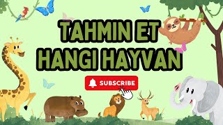 🎉 HANGİ HAYVAN BİL BAKALIM  Hayvan Testi 🎉 [upl. by Narine804]