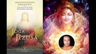 Joga Jezusa Wstęp Paramahansa Jogananda  Cytaty z renomowanych czasopism  Spis treści Audiobook [upl. by Raskind]