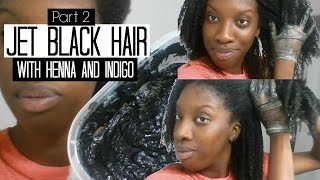 Jet Black Hair with Henna and Indigo  Part 2 [upl. by Notnyw]