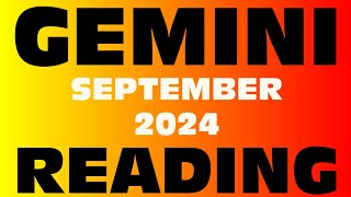 GEMINI READING SEPTEMBER 2024 [upl. by Nnylkcaj]