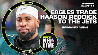 🚨 Eagles trade Haason Reddick to the Jets 🚨  NFL Live [upl. by Eyssej512]