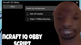 Roblox Ncraft IQ Obby Get All Trophy amp 1T Emote Script Hack  Mobile amp PC [upl. by Keith]