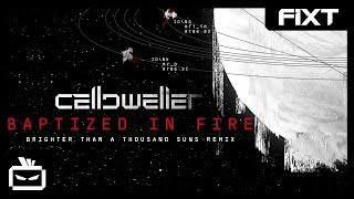 Celldweller  Baptized In Fire Brighter Than A Thousand Suns Remix [upl. by Aneahs205]