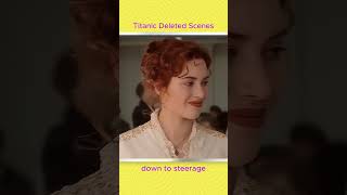 Titanic Deleted Scenes✨Down to steerage katewinslet leonardodicaprio [upl. by Euqirrne]