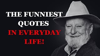 The Funniest Quotes in Everyday Life  Hilarious Quotes for a Joyful Day  Part 1  Fabulous Quotes [upl. by Rachaba178]