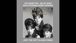 THE RONETTES BE MY BABY JOEY THE HATT 2024 NEW REMIX REWORK [upl. by Nur105]