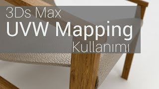 3Ds Max UVW Map Kullanımı ile Gerçekçi Malzeme Kaplama ve Atama Ayarları Nasıl Yapılır [upl. by Itisahc]