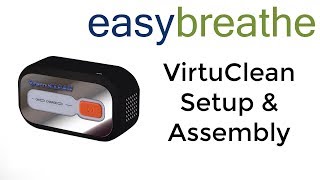 VirtuCLEAN CPAP Cleaner Setup and Assembly [upl. by Eldora74]