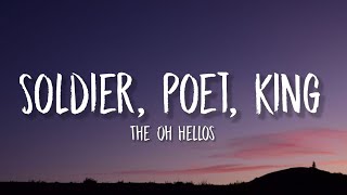 The Oh Hellos  Soldier Poet King TikTok sped up Lyrics  oh lay oh lay oh lord [upl. by Kiley]