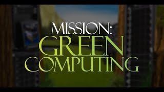 Mission Green Computing 2018  Full Movie [upl. by Gherardi]