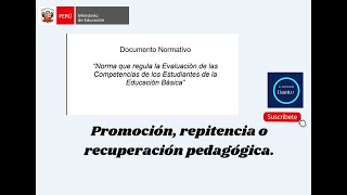 PROMOCION REPITENCIA Y RECUPERACIÓN PEDAGÓGICA 2023 [upl. by Mossolb711]