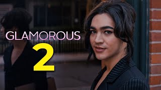 Glamorous Season 2 Release Date amp Everything We Know [upl. by Kiah]