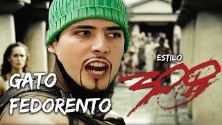 GATO FEDORENTO  ESTILO quot300quot [upl. by Ecar]