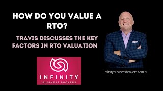 How we value a RTO Infinity Business Brokers  Australia’s leading Specialists in RTO Sales [upl. by Nueovas]