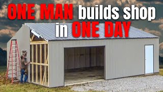 One Man Builds A Shop Building In One Day  With A DIY Shop Building Kit [upl. by Claudia604]