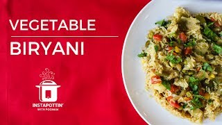 Vegetable Biryani in the Instant Pot  Episode 010 [upl. by Mettah]