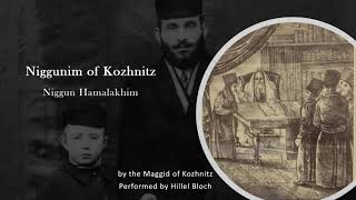 Niggun HamalakhimMusic of Kozhnitz Chassidim [upl. by Yneffit]