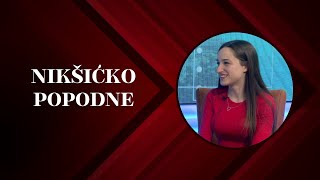 NIKŠIĆKO POPODNE Anja Odalović  učenica 21032024 [upl. by Lean312]