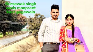 Gursewak singh weds manpreet kaur gagewala new highlighter [upl. by Putnam349]