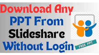 How to Download PPT from SlideShare for Free  Download ppt from SlideShare without login [upl. by Velda511]