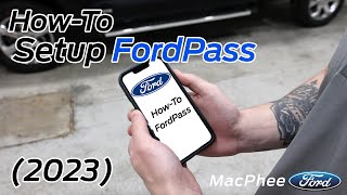 How to Setup FordPass on Your New Ford Vehicle 2023 [upl. by Anallij]