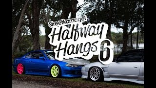 Halfway Hangs 6 [upl. by Brocky]