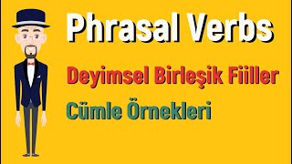 21 İngilizce Phrasal Verbs Deyimsel Birleşik Fiiller  İngilizce Dersleri [upl. by Noerb985]