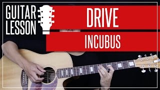 Drive Guitar Tutorial  Incubus Guitar Lesson 🎸 Solo  Chords  Guitar Cover [upl. by Trautman]