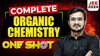 Complete ORGANIC CHEMISTRY in 1 Shot  Maha Revision  JEE Main 2024 [upl. by Barboza698]