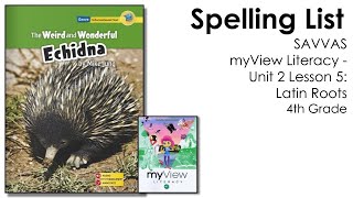 SAVVAS MyView Literacy  Unit 2 Lesson 5  Spelling  4th Grade [upl. by Adnulahs]