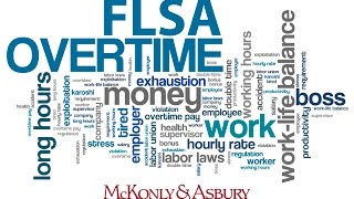 FLSA Overtime Rule Changes Preparing for Compliance [upl. by Consolata]