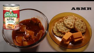 CHEF BOYARDEE BEEF RAVIOLI amp CRACKERS amp CHEESE ASMR MUKBANG [upl. by Mireille]