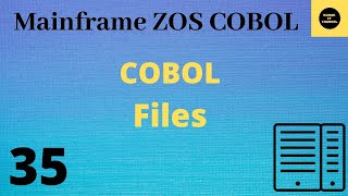 Files in Cobol  Mainframe COBOL Tutorial  Part 35 COBOL [upl. by Clarence]