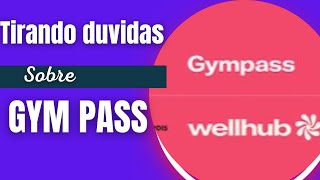 DUVIDAS SOBRE O GYMPASS [upl. by Atile]