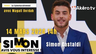 SIMON AVIS VOUS INTERESSE  SIMON CASTALDIMAGALI BERDAH  CYBERHARCELEMENT [upl. by Assecnirp]