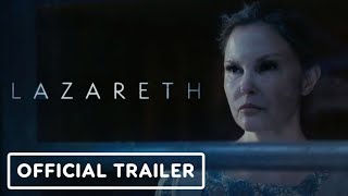 LAZARETH OFFICIAL TRAILER 2024 Ashley Judd [upl. by Frayda]