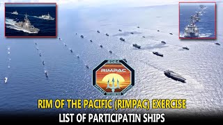 RIMPAC 2024 PARTICIPATING NAVAL SHIPS [upl. by Atekan]