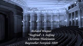 Wagner quotSiegfriedquot Act 1  Thielemann Bayreuth 2007 [upl. by Hollis]