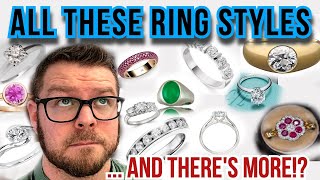 Ring Styles for engagement rings and other casual ring Pros Cons names What is a good ring 2022 [upl. by Hasty]