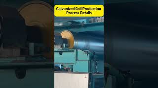 Galvanized Coil Production Process Detailsshorts [upl. by Derayne476]