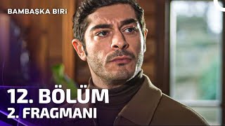 Bambaşka Biri 12 Bölüm 2 Fragmanı  Gerçek Annesi Kenanı Arıyor [upl. by Randi]