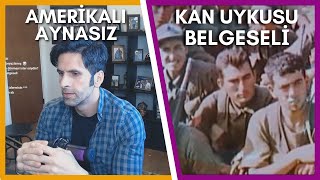 AMERİKALI AYNASIZ  KAN UYKUSU BELGESELİ İZLİYOR  TÜRK ASKERİ BELGESELİ [upl. by Amalee]