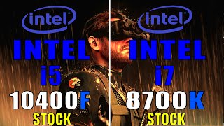 INTEL i5 10400F vs INTEL i7 8700K  PC GAMES TEST [upl. by Etnelav]